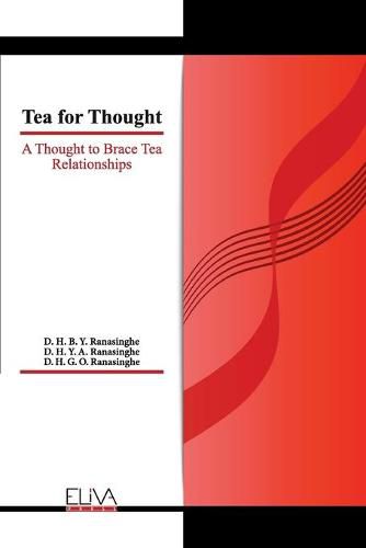 Tea for Thought: A Thought to Brace Tea Relationships