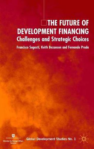 Cover image for The Future of Development Financing: Challenges and Strategic Choices