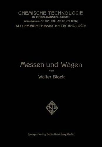 Cover image for Messen Und Wagen: Ein Lehr- Und Handbuch Insbesondere Fur Chemiker