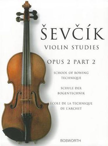 Cover image for School Of Bowing Technique Opus 2 Part 2: The Original Sevcik Violin Studies