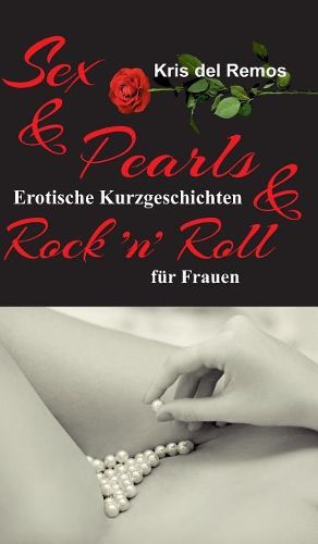 Cover image for Sex & Pearls & Rock 'n' Roll