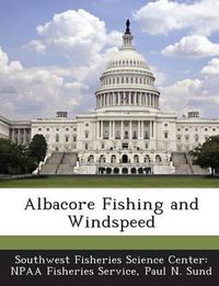 Cover image for Albacore Fishing and Windspeed