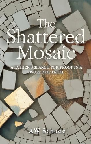 Cover image for The Shattered Mosaic