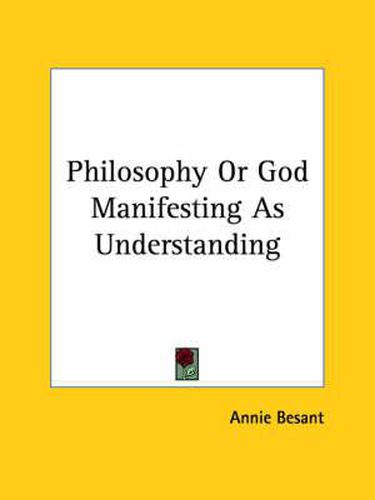 Cover image for Philosophy or God Manifesting as Understanding