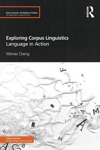 Cover image for Exploring Corpus Linguistics: Language in Action