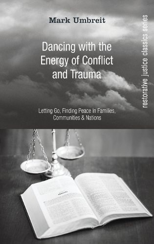 Cover image for Dancing with the Energy of Conflict and Trauma