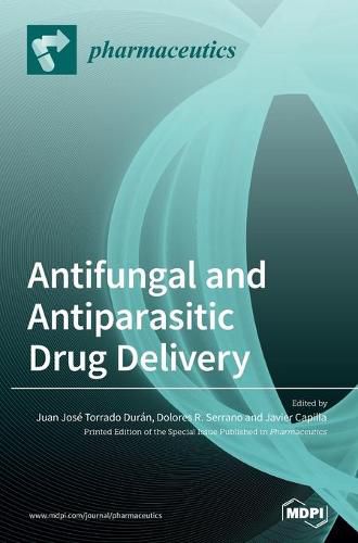 Cover image for Antifungal and Antiparasitic Drug Delivery