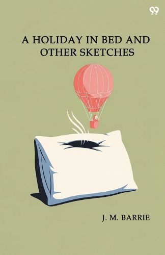Cover image for A Holiday In Bed And Other Sketches (Edition1)