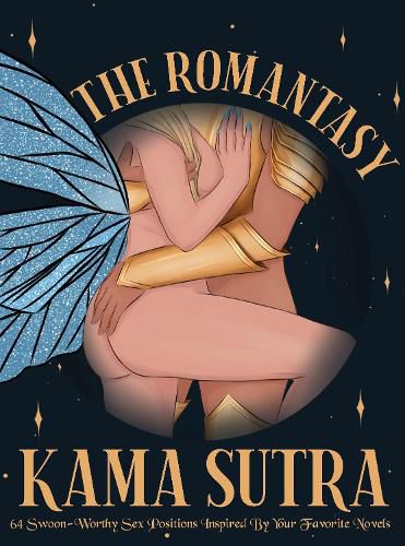 Cover image for The Romantasy Kama Sutra