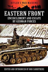 Cover image for Eastern Front: Encirclement and Escape by German Forces