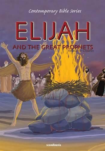 Cover image for Elijah and the Great Prophets, Retold