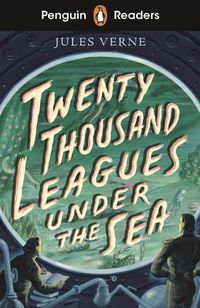 Cover image for Penguin Readers Starter Level: Twenty Thousand Leagues Under the Sea (ELT Graded Reader)