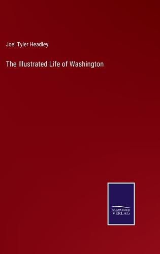 The Illustrated Life of Washington