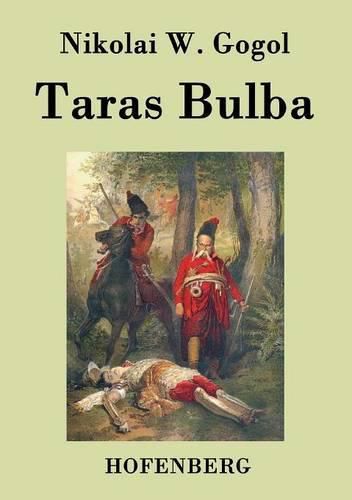 Cover image for Taras Bulba: Eine Erzahlung aus der Ukraine des 17. Jahrhunderts