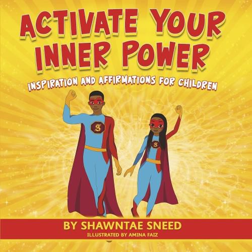 Cover image for Activate Your Inner Power: Inspiration and Affirmations for Children