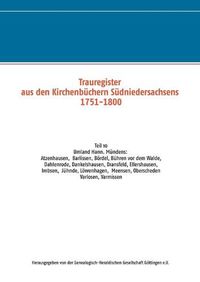 Cover image for Trauregister aus den Kirchenbuchern Sudniedersachsens 1751-1800: Stadt Hann. Munden und Umgebung