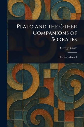 Cover image for Plato and the Other Companions of Sokrates
