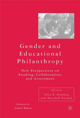 Gender and Educational Philanthropy: New Perspectives on Funding, Collaboration, and Assessment