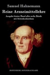 Cover image for Reine Arzneimittellehre: Ausgabe letzter Hand aller sechs Bande mit Seitenkonkordanz