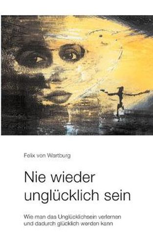 Cover image for Nie wieder unglucklich sein