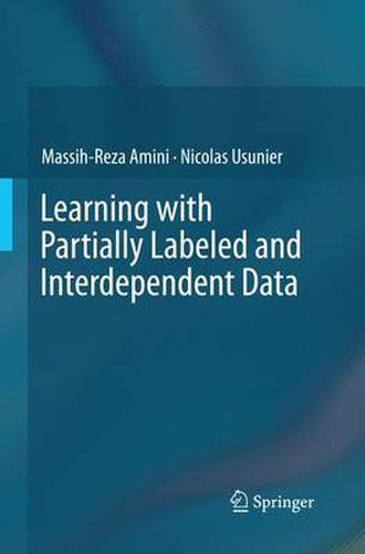 Cover image for Learning with Partially Labeled and Interdependent Data