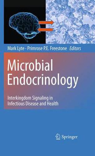 Cover image for Microbial Endocrinology: Interkingdom Signaling in Infectious Disease and Health