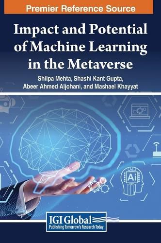 Cover image for Impact and Potential of Machine Learning in the Metaverse