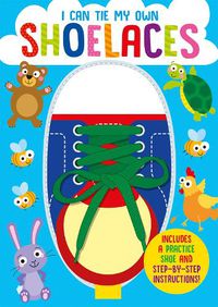 Cover image for I Can Tie My Own Shoelaces