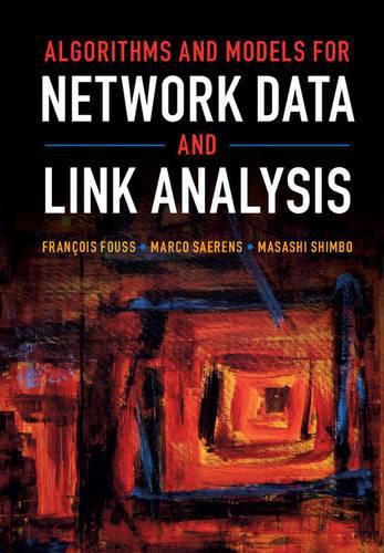 Cover image for Algorithms and Models for Network Data and Link Analysis