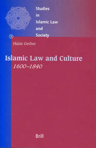 Cover image for Islamic Law and Culture, 1600-1840