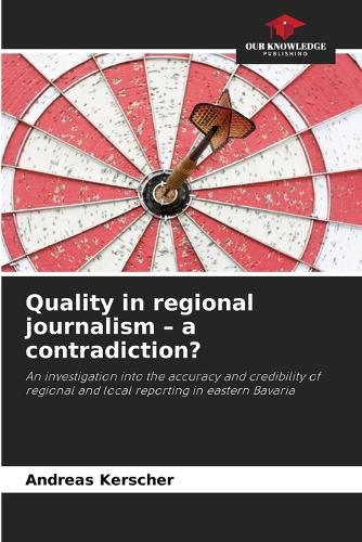 Cover image for Quality in regional journalism - a contradiction?