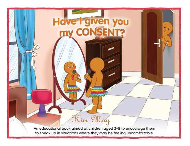 Cover image for Have I given you my CONSENT?