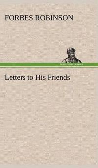 Cover image for Letters to His Friends