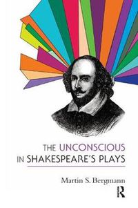 Cover image for The Unconscious in Shakespeare's Plays