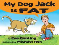 Cover image for My Dog Jack Is Fat