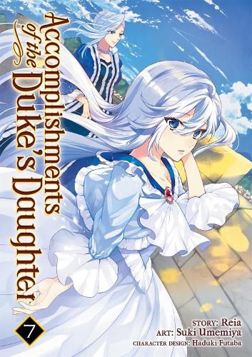 Cover image for Accomplishments of the Duke's Daughter (Manga) Vol. 7
