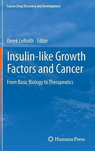 Cover image for Insulin-like Growth Factors and Cancer: From Basic Biology to Therapeutics