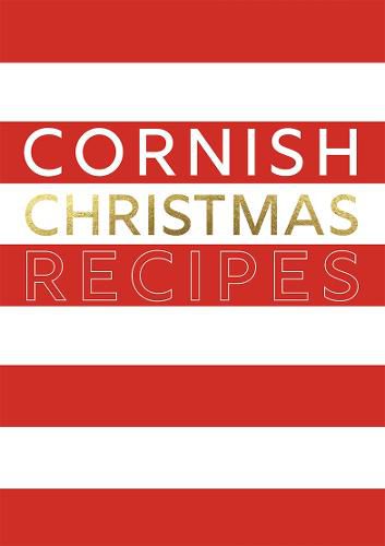 Cover image for Cornish Christmas Recipes