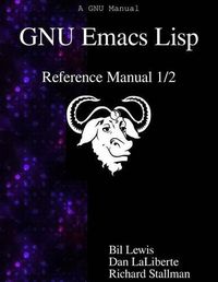 Cover image for GNU Emacs Lisp Reference Manual 1/2