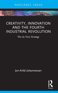 Cover image for Creativity, Innovation and the Fourth Industrial Revolution