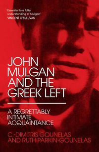 Cover image for John Mulgan and the Greek Left