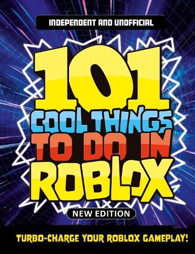 Cover image for 101 Cool Things to Do in Roblox (Independent & Unofficial)
