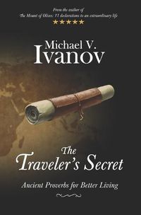 Cover image for The Traveler's Secret: Ancient Proverbs for Better Living