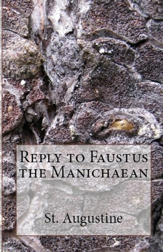 Cover image for Reply to Faustus the Manichaean