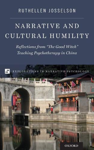 Cover image for Narrative and Cultural Humility: Reflections from  The Good Witch  Teaching Psychotherapy in China