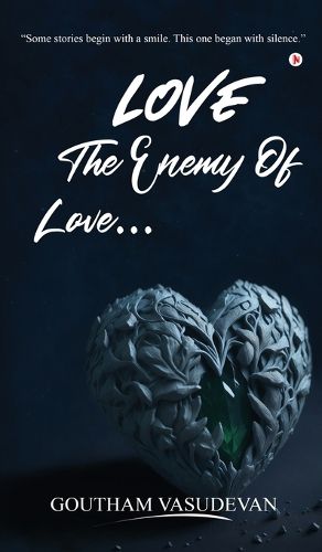 Cover image for Love... The Enemy Of Love
