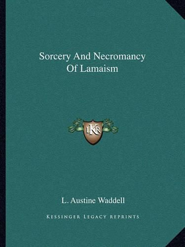 Sorcery and Necromancy of Lamaism