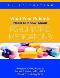 Cover image for What Your Patients Need to Know About Psychiatric Medications