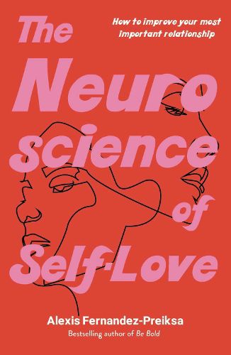 Cover image for The Neuroscience of Self-Love