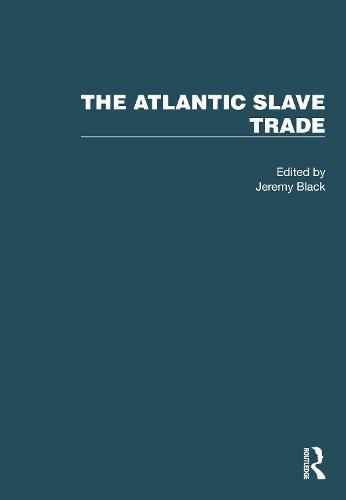 Cover image for The Atlantic Slave Trade: 4 Volume Set